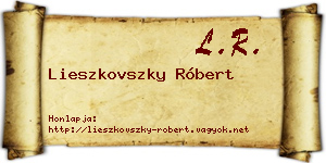 Lieszkovszky Róbert névjegykártya